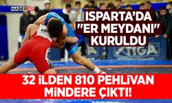 Isparta’da "Er Meydanı" Kuruldu: 32 İlden 810 Pehlivan Mindere Çıktı!