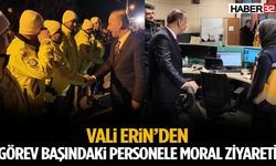 Vali Erin, yeni yıla görev başındaki personelle girdi