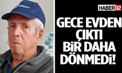 Gece Evden Çıktı Bir Daha Dönmedi!