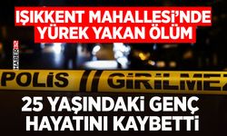 25 Yaşındaki Genç Hayatını Kaybetti