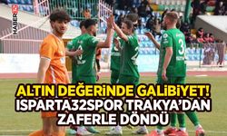 Altın Değerinde Galibiyet! Isparta32spor Trakya’dan Zaferle Döndü