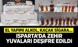 Isparta’da Zehir Yuvaları Deşifre Edildi