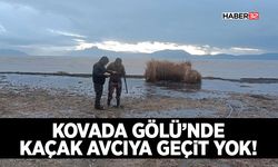 Kovada Gölü’nde Kaçak Avcıya Geçit Yok!