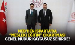 Meb’den Isparta’da "Mesleki Eğitim" Çıkartması