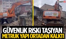 Güvenlik Riski Taşıyan Metruk Yapı Ortadan Kalktı