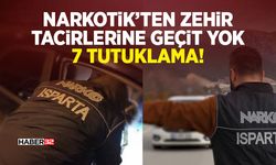 Narkotik’ten Zehir Tacirlerine Geçit Yok: 7 Tutuklama!