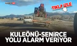 Kuleönü-Senirce Yolu Alarm Veriyor