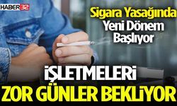 Sigara Yasağında Yeni Dönem: İşletmeler Zor Günler Bekliyor