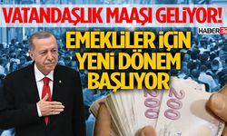 Vatandaşlık Maaşı Geliyor! Emekliler İçin Yeni Dönem Başlıyor