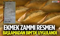 BİM’de Ekmek Zammı Tepkisi: Yeni Tarife Tarihinden Önce Uygulandı