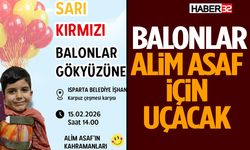 Isparta'da Balonlar Alim Asaf İçin Uçacak!