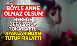 Şüphe üzerine koyduğu kameradan bebeğine şiddet çıktı