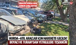 Hurda–Atıl Araçlar İçin Harekete Geçildi: Boyacı ve Turan’dan Yetkililere Teşekkür