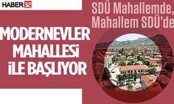 “SDÜ Mahallemde, Mahallem SDÜ’de” Projesi Modernevler Mahallesi ile Başlıyor