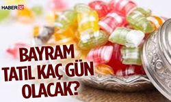Bayram Tatil Kaç Gün Olacak?