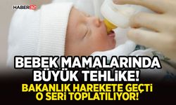 Bebek Mamalarında Büyük Tehlike!
