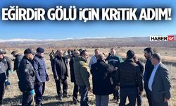 Eğirdir Gölü İçin Kritik Adım!