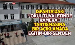 Isparta’daki "Okul Tuvaletinde Kamera" Tartışmasına Bir Açıklamada Sendikadan