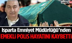 Emekli Polisten Acı Haber Geldi!