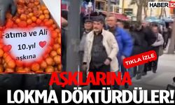 Aşklarına Lokma Döktürdüler!