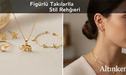 Figürlü Takılarla Stil Rehberi