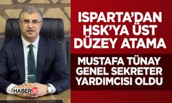 Isparta’dan HSK’ya Üst Düzey Atama