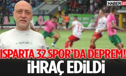 Isparta 32 Spor’da Yönetim Kurulu Üyesi İhraç Edildi!