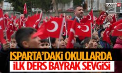 Isparta’daki Okullarda İlk Ders Bayrak Sevgisi