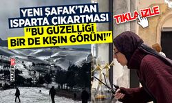 Yeni Şafak’tan Isparta Çıkartması: "Bu Güzelliği Bir de Kışın Görün!"