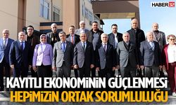 Kayıtlı Ekonominin Güçlenmesi Hepimizin Ortak Sorumluluğu