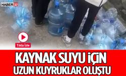 Kaynak Suyu İçin Uzun Kuyruklar Oluştu