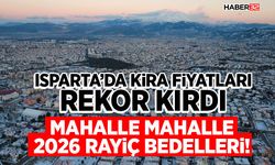 Isparta’da Kira Fiyatları Rekor Kırdı