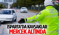 Isparta’da Huzur Operasyonu! Kavşaklar Mercek Altında
