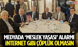 Medyada ‘Meslek Yasası’ Alarmı: İnternet Gibi Çöplük Olmasın
