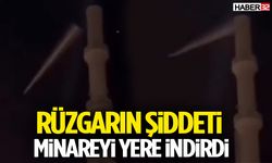 Rüzgârın Şiddeti Minareyi Yere İndirdi