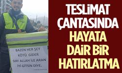 Teslimat Çantasında Hayata Dair Bir Hatırlatma