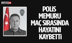 Polis Memuru Maç Sırasında Hayatını Kaybetti