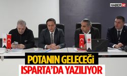 Potanın Geleceği Isparta’da Yazılıyor