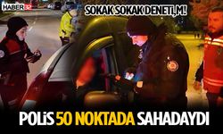 Isparta’da Güvenlik Seferberliği: Polis 50 Noktada Sahadaydı