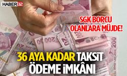SGK Borcu Olanlara Müjde: 36 Aya Kadar Taksit ve Kademeli Ödeme İmkânı