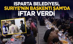 Isparta Belediyesi, Suriye’nin başkenti Şam’da iftar verdi