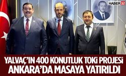 Yalvaç’ın 400 Konutluk TOKİ Projesi Ankara’da Masaya Yatırıldı