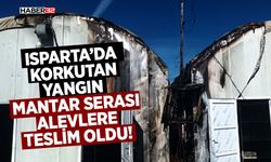 Mantar Serası Alevlere Teslim Oldu!