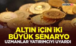 Altın İçin İki Büyük Senaryo