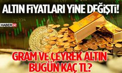 Altın Fiyatları Yine Değişti! Gram, Çeyrek ve Cumhuriyet Altını Ne Kadar?