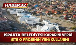 Isparta'ya Yeni bir proje daha..