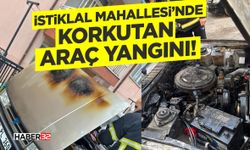 İstiklal Mahallesi’nde Korkutan Araç Yangını!