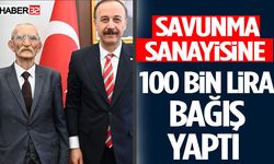 Savunma Sanayisine 100 Bin Lira Bağış Yaptı