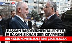 Başkan Başdeğirmen talep etti, Bakan Işıkhan geri çevirmedi