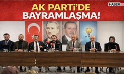AK Parti’de Bayramlaşma Buluşması